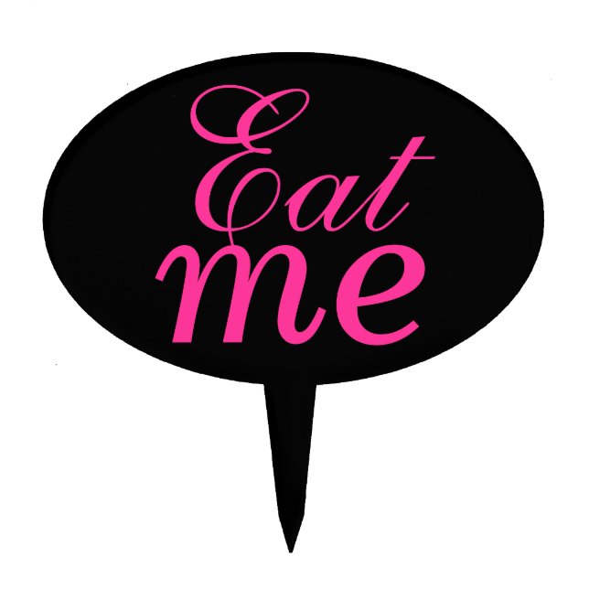"Eat Me" cake pick in Black (Front)