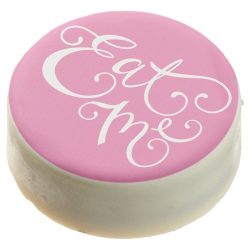 Eat Me Calligraphy Chocolate Covered Oreo