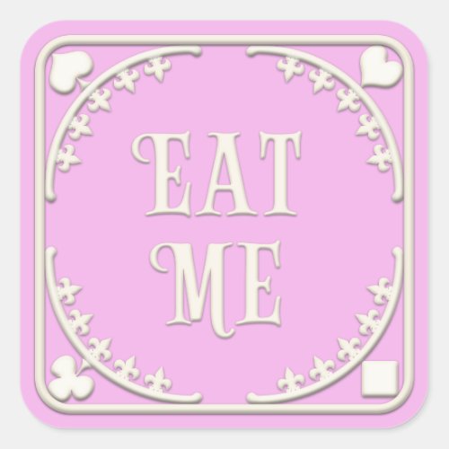 Eat Me Wonderland Tea Party Enticing Pink Square Sticker