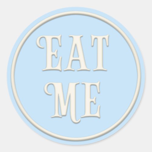 Eat Me Wonderland Tea Party Pastel Blue Classic Round Sticker