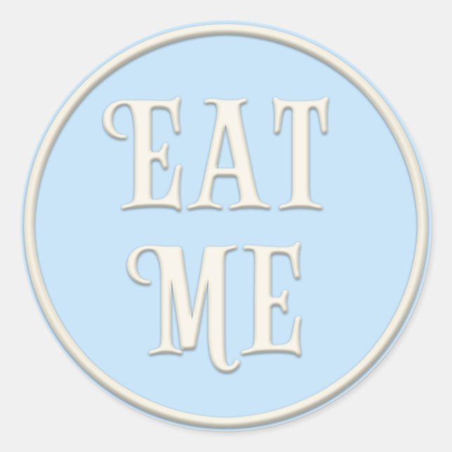 Eat Me" Wonderland Tea Party Pastel Blue Classic Round Sticker (Front)