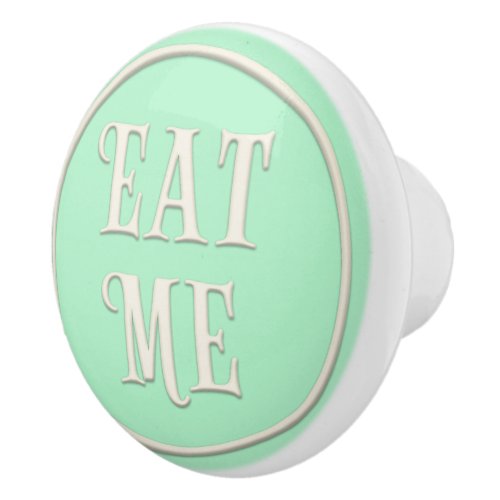 Eat Me Wonderland Tea Party Pastel Green Ceramic Knob