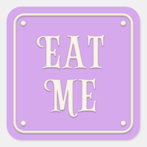 Eat Me Wonderland Tea Party Pastel Purple Square Sticker