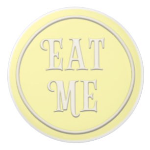 "Eat Me" Wonderland Tea Party Pastel Yellow Ceramic Knob