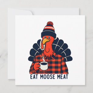 Eat Moose Meat Card