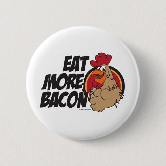 Eat More Bacon Pinback Button