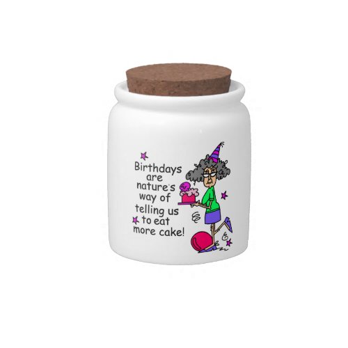 Eat More Cake Birthday Humor Candy Jar