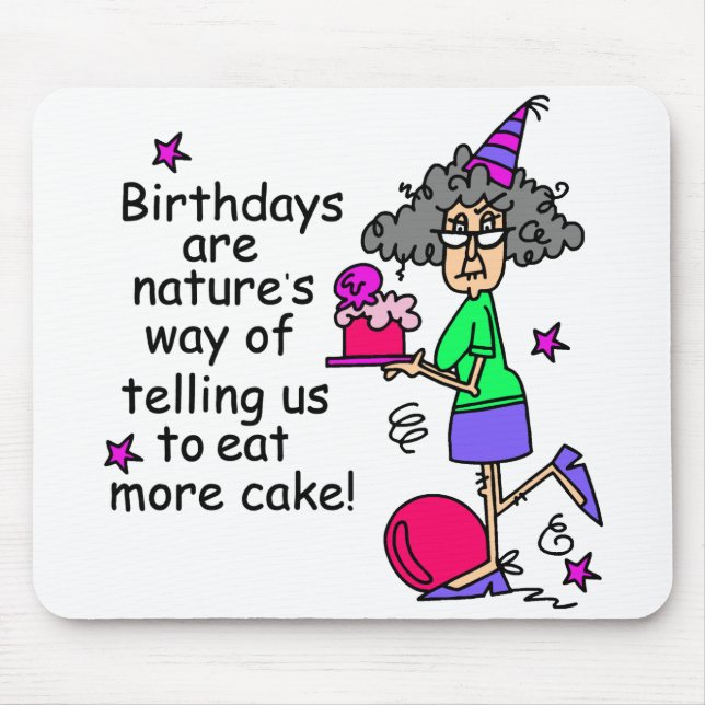 Eat More Cake Birthday Humor Mouse Pad (Front)