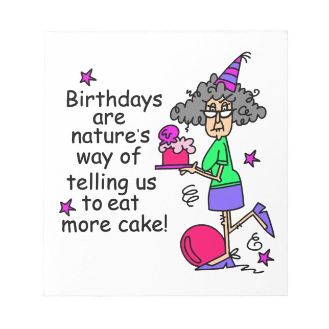 Eat More Cake Birthday Humor Notepad (Front)