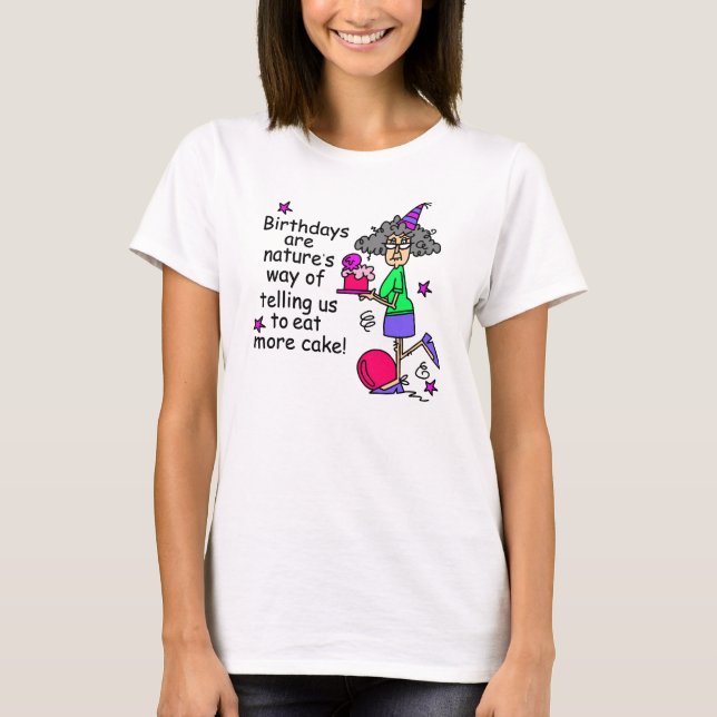 Eat More Cake Birthday Humor T-Shirt (Front)