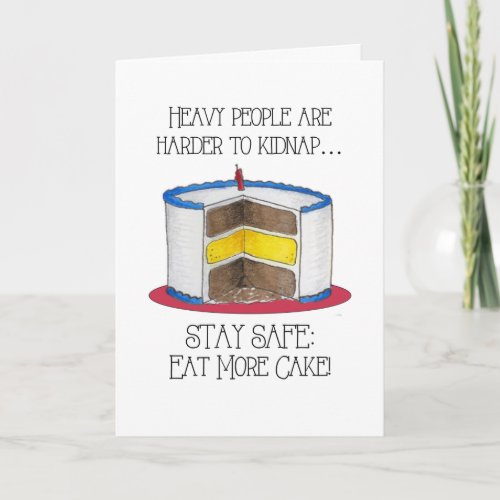 Eat More Cake Funny Birthday Card
