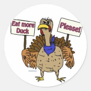 Eat More Duck - Talking Turkey Classic Round Sticker