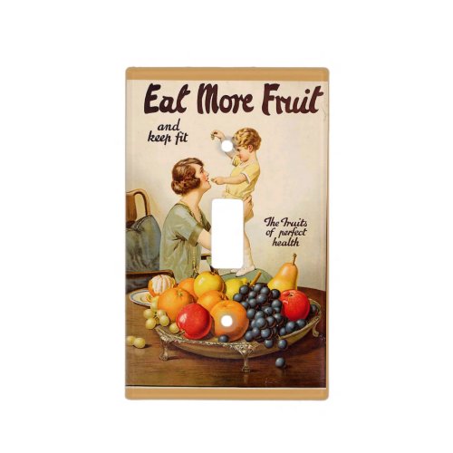 EAT MORE FRUIT light switch cover