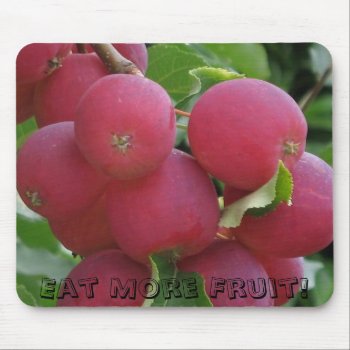 Eat More Fruit! Mouse Pad by ggbythebay at Zazzle
