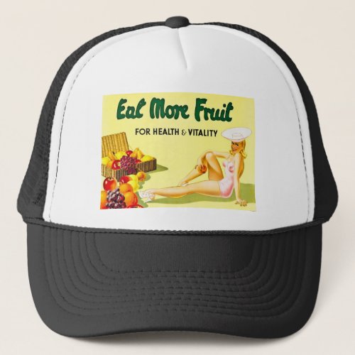 Eat More Fruit _ Vintage Advertisement ca 1940s Trucker Hat