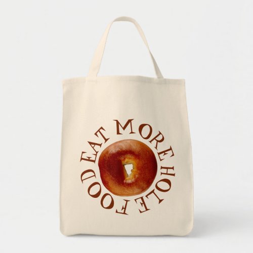 Eat More Hole Food Tote Bag