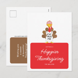 Eat More Pie Funny Turkey Happy Thanksgiving Holiday Postcard
