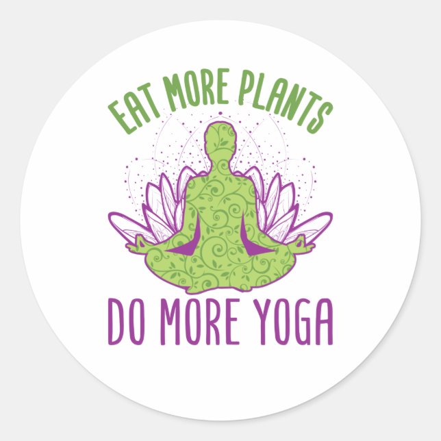 Eat More Plants Do More Yog Classic Round Sticker (Front)