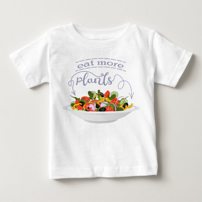 Eat more plants fresh salad motivation lettering baby T-Shirt (Front)