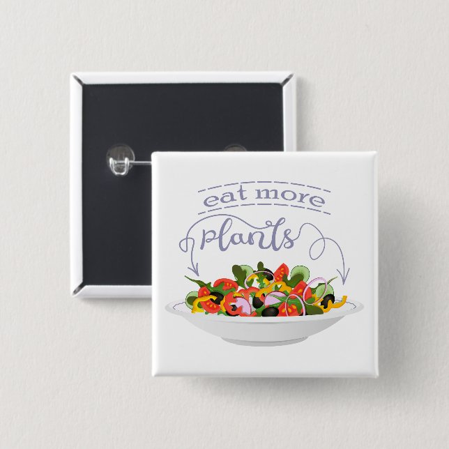 Eat more plants fresh salad motivation lettering button (Front & Back)