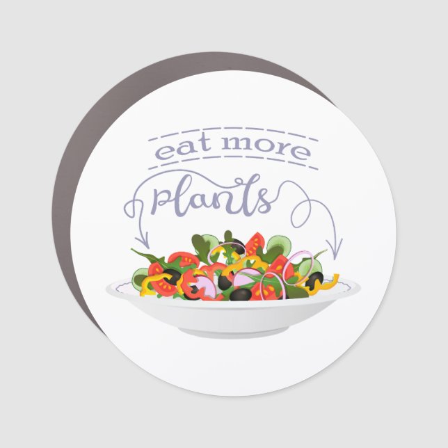 Eat more plants fresh salad motivation lettering car magnet (Front)