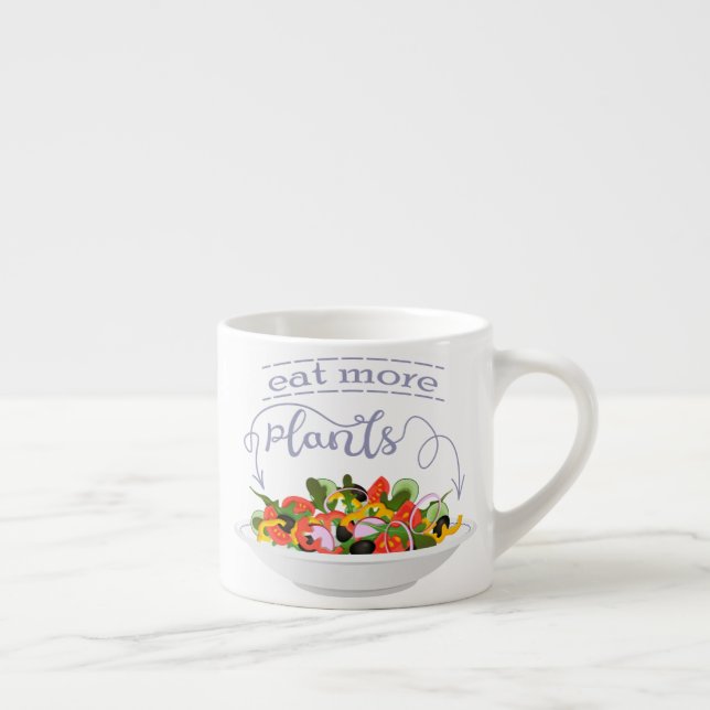 Eat more plants fresh salad motivation lettering espresso cup (Right)