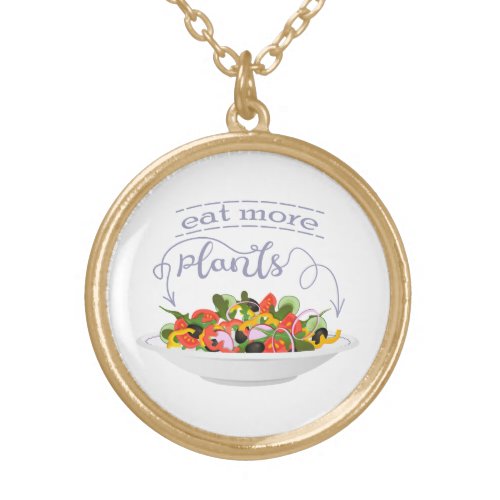 Eat more plants fresh salad motivation lettering gold plated necklace