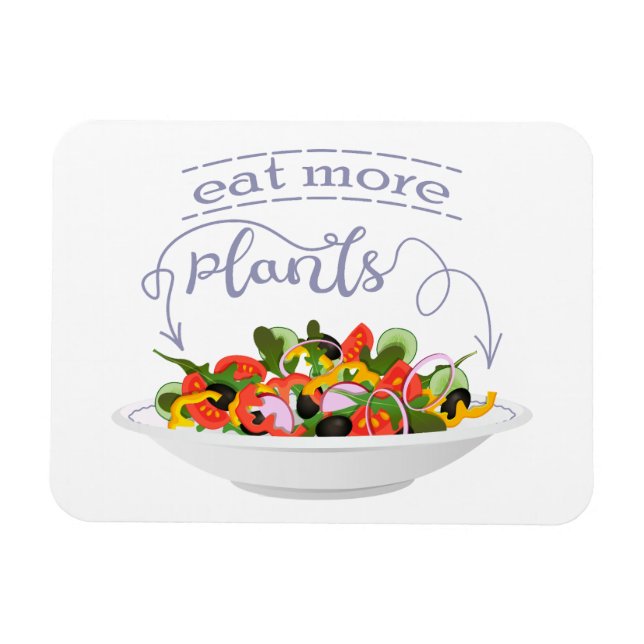 Eat more plants fresh salad motivation lettering magnet (Horizontal)