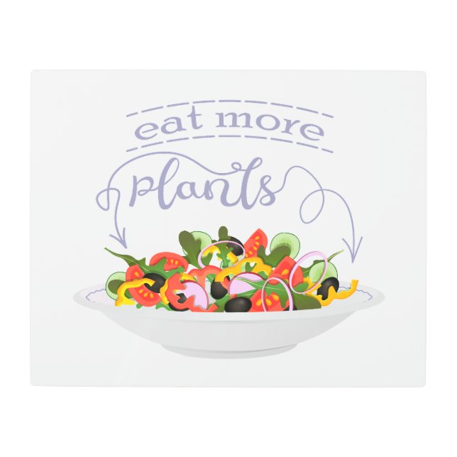 Eat more plants fresh salad motivation lettering metal print (Front)