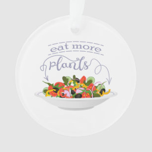 Eat more plants fresh salad motivation lettering ornament