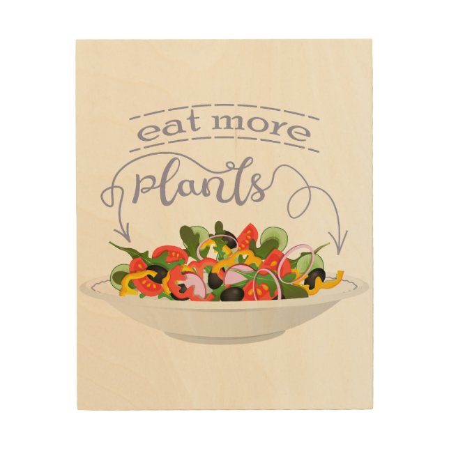 Eat more plants fresh salad motivation lettering wood wall art (Front)