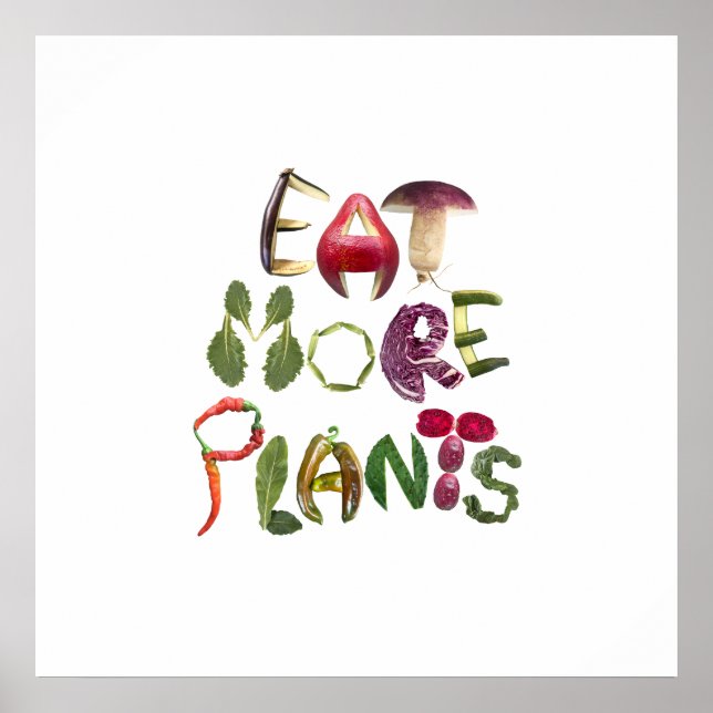 Eat More Plants - Healthy Reminder  Poster (Front)