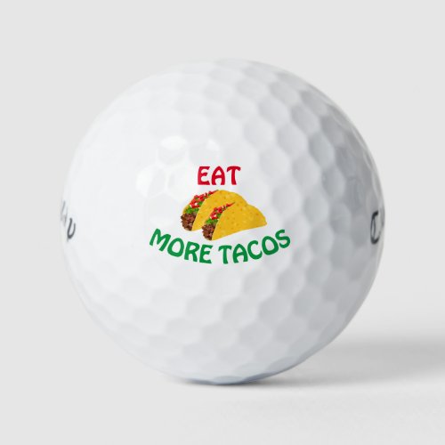 Eat More Tacos  Golf Balls