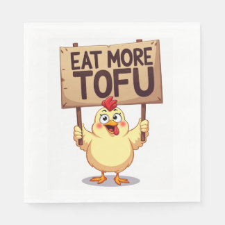 Eat More Tofu Funny Chicken Protest Napkins