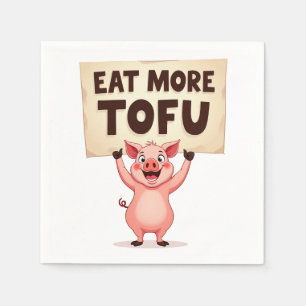 Eat More Tofu – Pig Protest Napkin