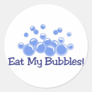 Eat My Bubbles Classic Round Sticker