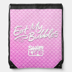 "Eat My Bubbles" Pink scales Swim Life Drawstring Bag