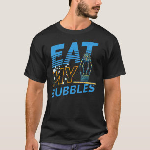 Eat My Bubbles Swim Team Swimmer Swimming T-Shirt