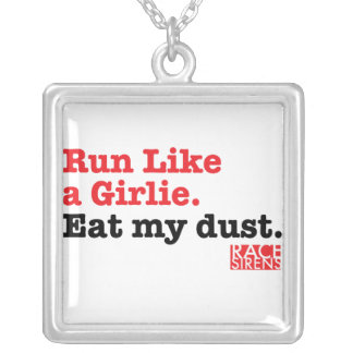 Eat my dust necklace