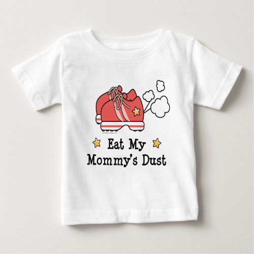 Eat My Mommys Dust Long Sleeve Toddler Tee Shirt
