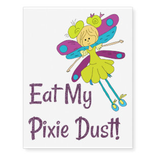 Eat My Pixie Dust Fairy Funny Temporary Tattoos