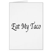 Eat My Taco (Front)