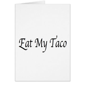 Eat My Taco Cards