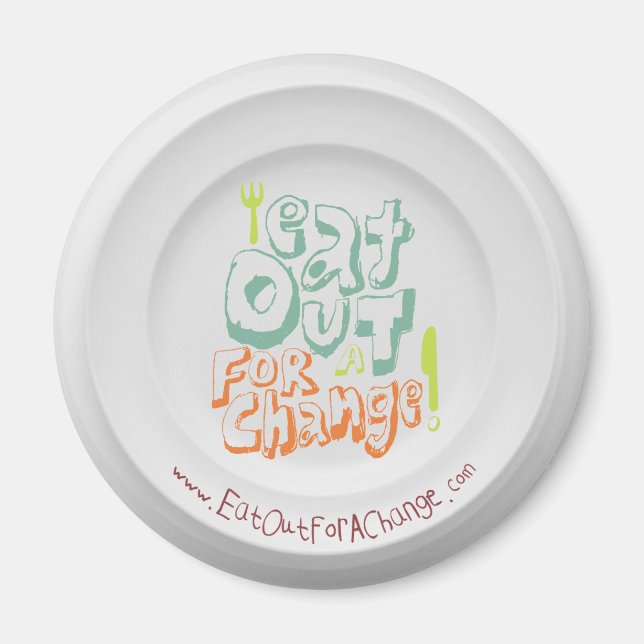 Eat Out For A Change Magnet (Front)