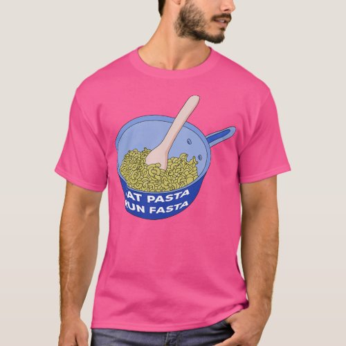 Eat pasta run fasta 8 T_Shirt