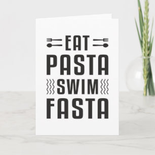 Eat Pasta Swim Fasta Swimming Swimmer Swim Pool Card