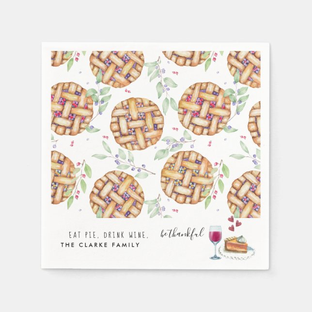 Eat Pie, Drink Wine, Be Thankful | Thanksgiving Napkins (Front)