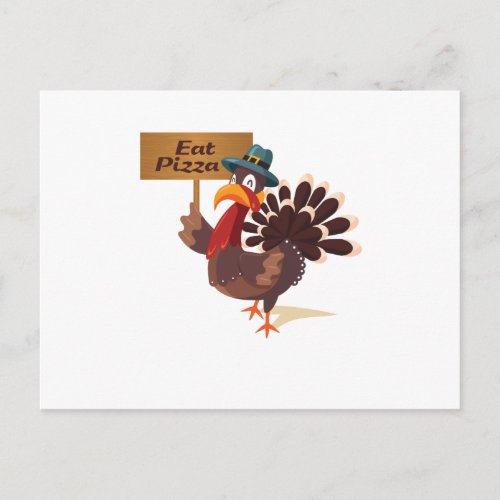 Eat Pizza Turkey Funny Thanksgiving Holiday Postcard