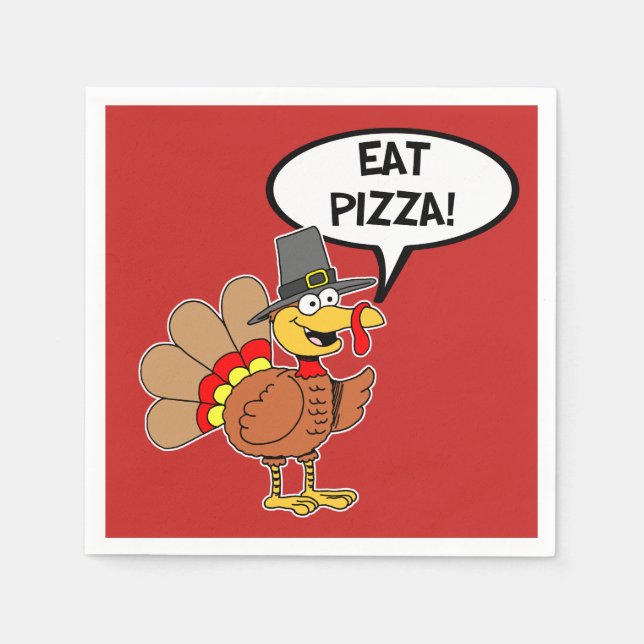 Eat Pizza Turkey Pilgrim Hat Thanksgiving Napkins (Front)