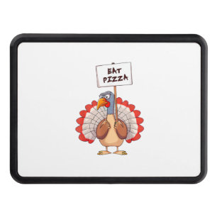 Eat Pizza Turkey Thanksgiving Adult Vegan Funny Hitch Cover